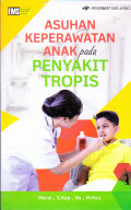 Asuhan Keperawatan Anak pada Penyakit Tropis