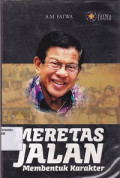 Meretas Jalan Membentuk Karakter