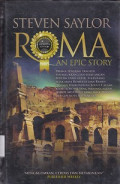 Roma An Epis Story : Drama tentang tragedi, penaklukan, dan perjuangan politik yang getir, teretang sejak masa Romulus dan Remus hingga pembunuhan Julius Caesar, Kisah kolosal yang meninggalkan simbol misterius yang sama tuanya dengan kota itu sendiri.