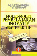 MODEL-MODEL PEMBELAJARAN INOVATIF DAN EFEKTIF