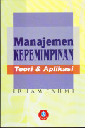 MANAJEMEN KEPEMIMPINAN : TEORI & APLIKASI