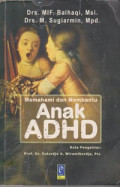 Memahami dan Membantu Anak ADHD