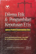 Dilema Etik & Pengambilan Keputusan Etis Dalam Praktik Keperawatan JIwa