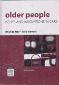 Older People : Issues and Innovations in Care