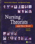 Nursing Theoriest and Their Work
