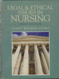 Legal & Ethical Issues in Nursing