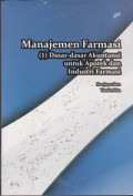 Manajemen Farmasi (1) Dasar-dasar Akuntansi untuk Apotek dan Industri Farmasi