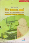 Aplikasi Metodologi Penelitian Kesehatan