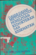Dasar-dasar metodologi kedokteran dan kesehatan