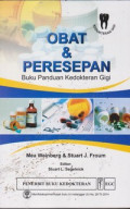 Buku Panduan Kedokteran Gigi : Obat & Peresepan = The Dentist's Drug and Presciption Guide