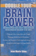 Meningkatkan Daya Ingat Anak dengan Menggunakan Seluruh Anda = Double Your Brain Power