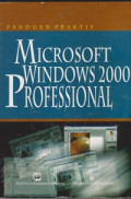 Panduan Praktis Microsoft Windows 2000 Professional