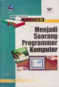 Seri Buku Pintar : Menjadi Seorang Programmer Komputer