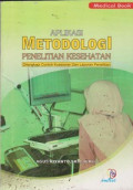 Aplikasi Metodologi Penelitian Kesehatan