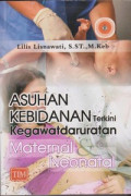 Asuhan Kebidanan Terkini Kegawatdaruratan Maternal dan Neonatal