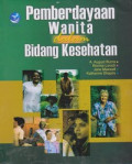 Pemberdayaan Wanita Dalam Bidang Kesehatan