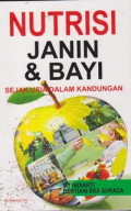 Nutrisi Janin & Bayi Sejak Usia Dalam Kandungan