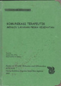 Komunikasi Terapeutik Menuju Layanan Prima Kesehatan