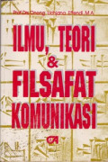 Ilmu, Teori dan Filsafat Komunikasi