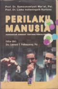 Perilaku Manusia : Pengantar singkat tentang psikologi
