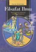 Filsafat Ilmu : Mengurai Ontologi, Epistemologi dan Aksiologi Pengetahuan