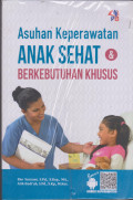 ASUHAN KEPERAWATAN ANAK BERKEBUTUHAN KHUSUS