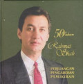 50 Tahun Rahmat Shah : Perjuangan - Pengabdian - Pemikiran