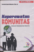 Keperawatan Komunitas Dengan Pendekatan Praktis
