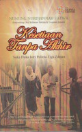 Kesetiaan Tanpa Akhir : Suka Duka Istri Politisi Tiga Zaman