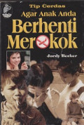 Tips Cerdas Agar Anak Anda Berhenti Merokok