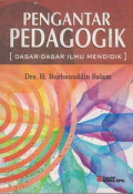 Pengantar Pedagogik : Dasar-dasar Ilmu Mendidik