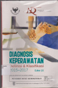 Diagnosis Keperawatan : Definisi & Klasifikasi 2015 - 2017