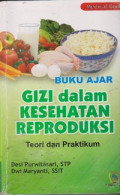 Buku Ajar Gizi Dalam Kesehatan Reproduksi