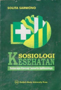 Sosiologi Kesehatan : Beberapa Konsep Beserta Aplikasinya