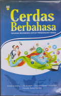 CERDAS BERBAHASA : BAHASA INDONESIA UNTUK PERGURUAN TINGGI