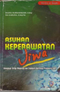 Asuhan Keperawatan Jiwa : Dilengkapi Terapi Modalitas dan Standard Operating Procedure (SOP)