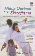 Hidup optimal dengan Skizofrenia = Getting Your Back Together When You Have Schizophrenia
