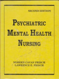 Psychiatric Mental Health Nursing : Understanding the client as well as the condition