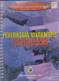 Buku Pedoman Pemeriksaan Mikroskopis Tuberkulosis