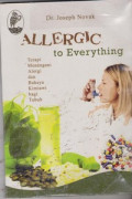 Allergic to Everything : Terapi Menangani Alergi dan Bahaya Kimia bagi Tubuh