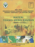 Materi Teknis Khusus, Cetakan Kedua= Seri PPGD penanggulangan penderita gawat darurat/ general emergency life support (Gels)