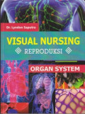 Organ System: Visual Nursing Reproduksi