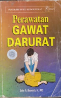 Perawatan Gawat Darurat = Emergency Care