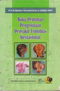 Buku Pedoman Pengelolaan Penyakit Trofoblas Gestasional