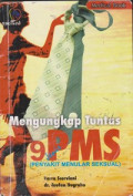 Mengungkap Tuntas PMS (Penyakit Menular Seksual)