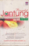 Penyakit Jantung dan Penyembuhannya Secara Alami