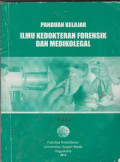 Panduan Belajar Ilmu Kedokteran Forensik & Medikolegal