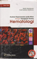 Asuhan Keperawatan pada Klien dengan Gangguan Sistem Hematologi