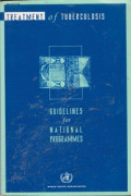 Treatment of Tuberculosis: Guidelines for national programmes