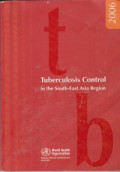 Tubercolosis Control : In the South-East Asia Region
